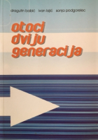 OTOCI DVIJU GENERACIJA